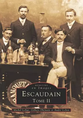 Couverture du produit · Escaudain - Tome II