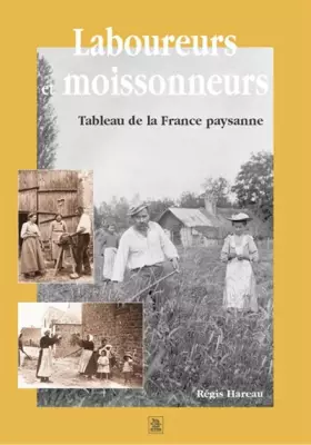 Couverture du produit · Laboureurs et moissonneurs