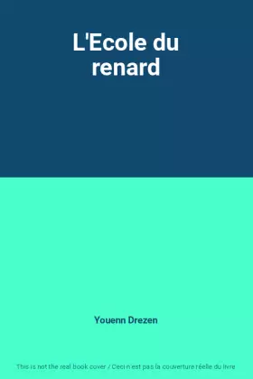 Couverture du produit · L'Ecole du renard