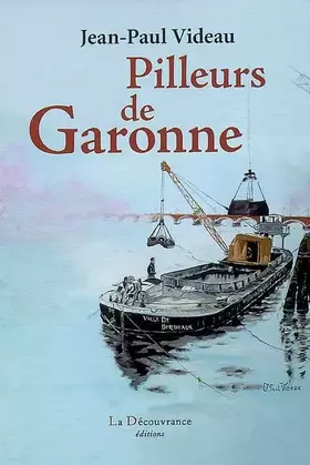 Couverture du produit · Pilleurs de Garonne