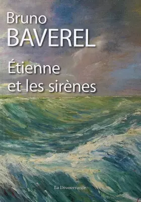 Couverture du produit · Etienne et les sirènes