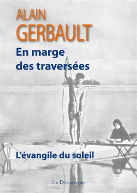 Couverture du produit · L'Evangile du Soleil, en marge des traversées