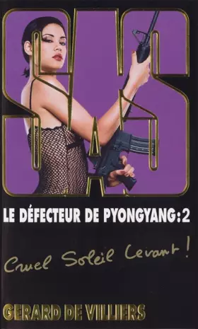 Couverture du produit · SAS n°169 : Le défecteur de Pyongyang T02