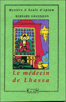 Couverture du produit · Le médecin de Lhassa