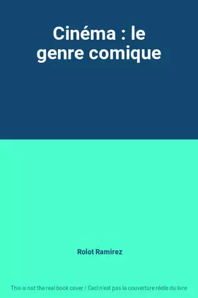 Couverture du produit · Cinéma : le genre comique