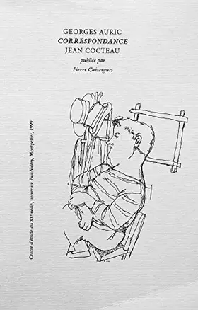 Couverture du produit · Georges Auric - Jean Cocteau. Correspondance