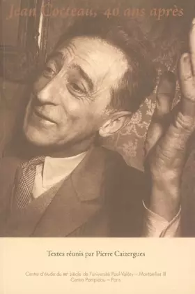 Couverture du produit · Jean Cocteau, quarante ans après (1963-2003)