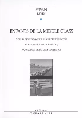 Couverture du produit · Enfants de la middle class