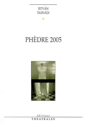 Couverture du produit · Phèdre 2005