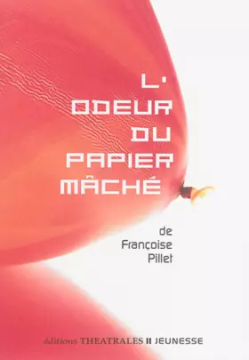 Couverture du produit · L'odeur du papier mâché