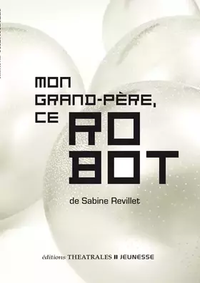 Couverture du produit · Mon grand-père, ce robot