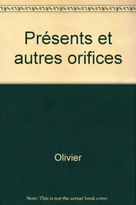 Couverture du produit · Présents et autres orifices