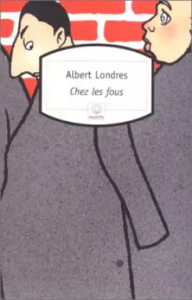 Couverture du produit · Chez les fous : Récit