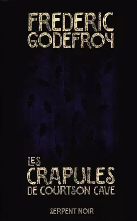 Couverture du produit · Les Crapules de Courtson Cave