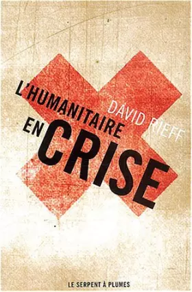 Couverture du produit · L'humanitaire en crise