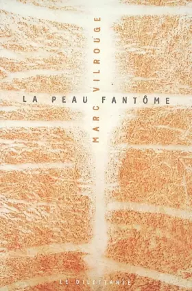 Couverture du produit · La Peau fantôme