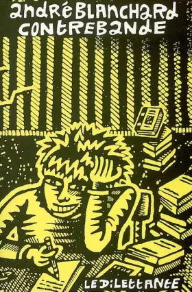 Couverture du produit · Contrebande : Carnets 2003-2005