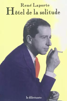 Couverture du produit · Hôtel de la solitude