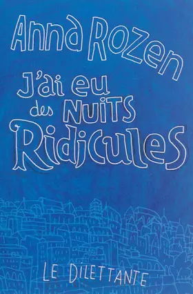 Couverture du produit · J'ai eu des nuits ridicules