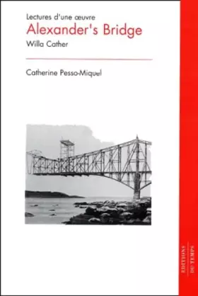 Couverture du produit · Alexander's Bridge de Willa Cather