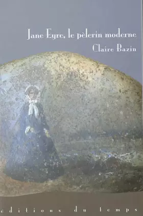 Couverture du produit · Jane Eyre, le pèlerin moderne