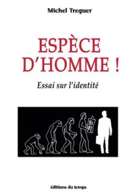 Couverture du produit · Espèce d'homme !