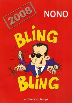 Couverture du produit · Nono : 2008, Bling Bling