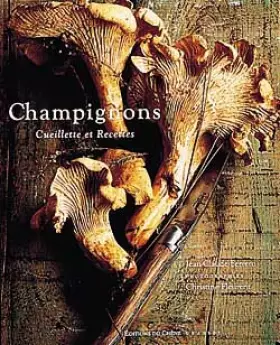 Couverture du produit · Champignons. Cueillettes et recettes
