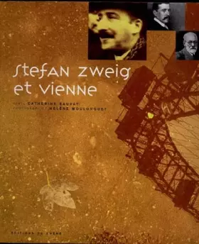Couverture du produit · Stefan Zweig et Vienne