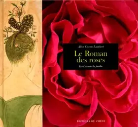 Couverture du produit · Le Roman des roses