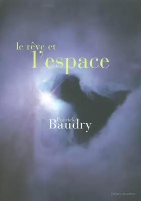 Couverture du produit · Le Rêve et l'Espace