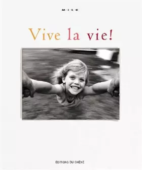 Couverture du produit · Vive la vie !