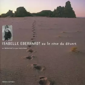 Couverture du produit · Isabelle Eberhardt et le Désert