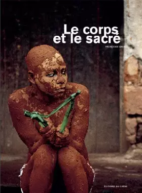 Couverture du produit · Le Corps et le Sacré