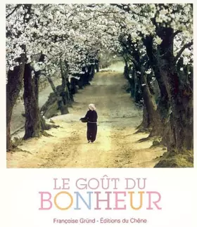 Couverture du produit · Le goût du bonheur