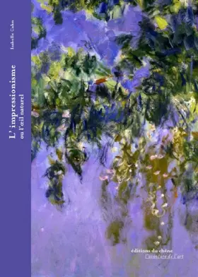 Couverture du produit · L'Impressionnisme ou l'oeil naturel