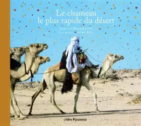 Couverture du produit · Le chameau le plus rapide du désert