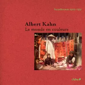 Couverture du produit · Albert Kahn, le monde en couleurs