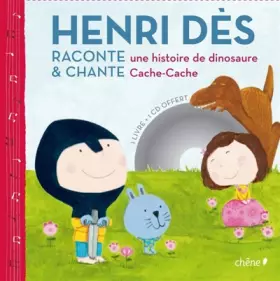 Couverture du produit · Henri Dès raconte une histoire de dinosaure et chante « Cache-cache»