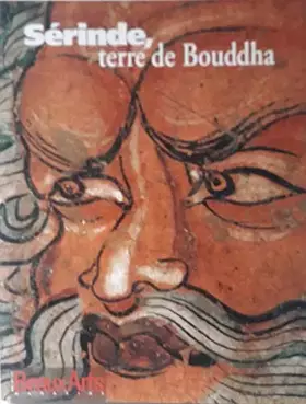 Couverture du produit · Serinde, terre de Bouddha