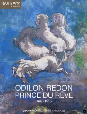 Couverture du produit · Odilon Redon, prince du rêve: 1840-1916
