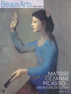 Couverture du produit · Matisse, Cézanne, Picasso...: L'aventure des Stein
