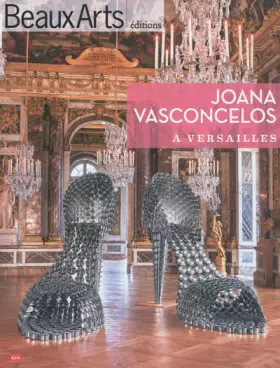 Couverture du produit · Joana Vasconcelos à Versailles