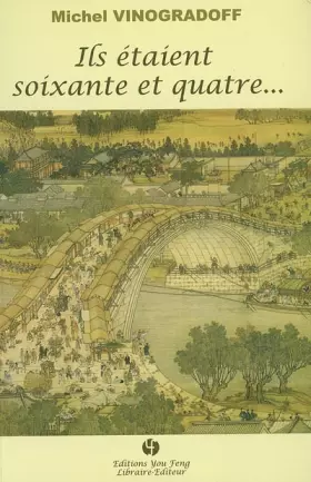 Couverture du produit · Ils étaient soixante et quatre