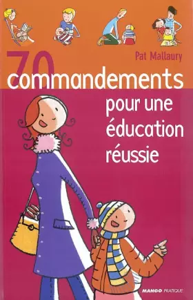 Couverture du produit · 70 commandements pour une éducation réussie