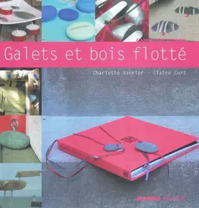 Couverture du produit · Galets et bois flotté