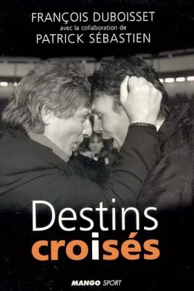 Couverture du produit · Destins croisés