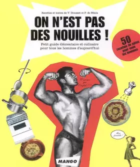 Couverture du produit · On n'est pas des nouilles !