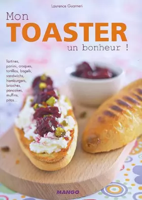 Couverture du produit · Mon toaster, un bonheur !