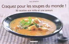 Couverture du produit · CRAQUEZ POUR LES SOUPES DU MONDE !